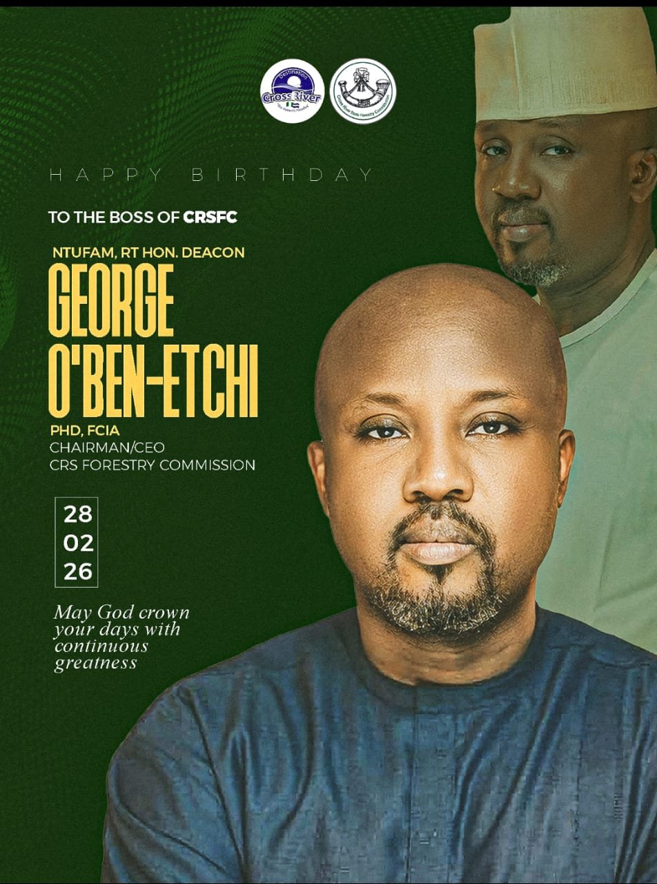 Birthday Tribute to Cross River Forestry Commission Boss